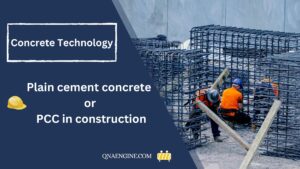 Plain cement concrete or PCC in construction